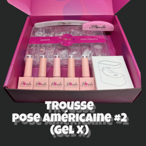 TROUSSE POSE AMÉRICAINE #2 (GEL X)