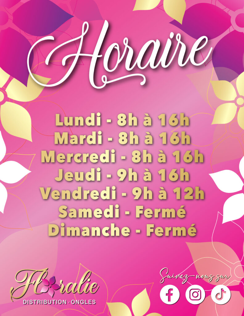 Horaire Floralie Distribution Ongles